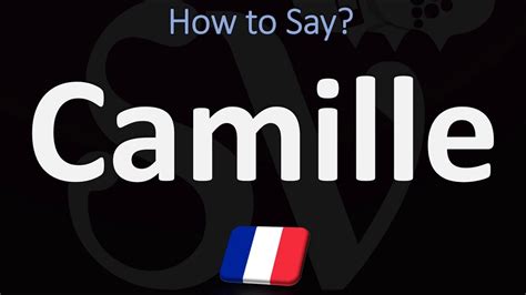 camille aussprache|Camille pronunciation: How to pronounce Camille in French